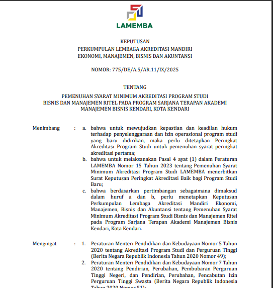program studi Sarjana Terapan (D4) mendapat akreditasi minimum dari LAMEMBA (Lembaga Akreditasi Mandiri Ekonomi Manajemen Bisnis dan Akuntansi)